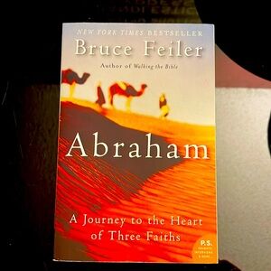 Abraham by Bruce Feiler NY Times Best Seller BOOk